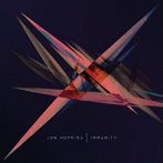 JON HOPKINS/Immunity（10周年記念盤）