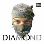 PEARL GATES/DIAMOND MIND