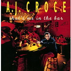 A.J.クロウチ/ザッツ・ミー・イン・ザ・バー