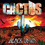 カクタス/ブラック・ドーン