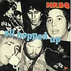 N.R.B.Q./オール・ホップド・アップ（紙ジャケット仕様）