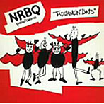 N.R.B.Q./タップダンシン・バッツ（紙ジャケット仕様）
