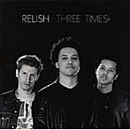 レリッシュ/Three Times