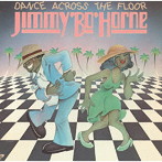 ジミー・ボ・ホーン/ダンス・アクロス・ザ・フロア