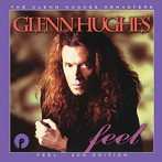 グレン・ヒューズ/フィール