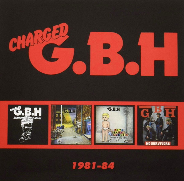 チャージドG.B.H/アルバム・ボックス・セット:1981-84