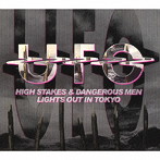 UFO/ハイ・ステイクス・アンド・デンジャラス・メン/ライツ・アウト・イン・トーキョー