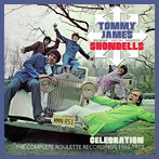 トミー・ジェームス＆ザ・ションデルズ/セレブレーション:コンプリート・ルーレット・レコーディングス 1966-1973（6CDボックス・セット）