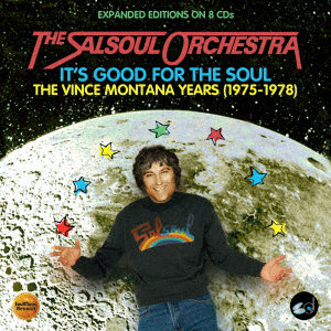 サルソウルオーケストラ/イッツ・グッド・フォー・ザ・ソウル:ザ・ヴィンス・モンタナ・イヤーズ 1975-1978（8CDボックス）