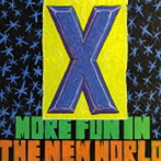 X/モア・ファン・イン・ザ・ワールド-エクスパンデッド＆リマスタード・エディション