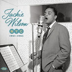 ジャッキー・ウィルソン/NYC 1961-1963