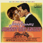 ジョニー・ソマーズ/内気なジョニー JOHNNY GET ANGRY