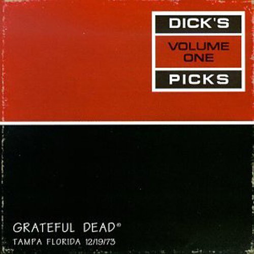 グレイトフル・デッド/ディックス・ピックス VOL.1 フロリダ州タンパ 12/19/73