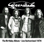グリーンスレイド/バースデイ・アルバム ライヴ・イン・スイス 1974