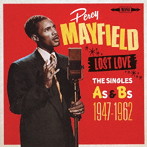 パーシー・メイフィールド/ロスト・ラヴ＜シングルス A’S＆B’S 1947-1962＞