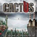 カクタス/タイトロープ