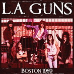 L.A.ガンズ/ボストン・1989