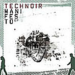 TECHNOIR/Manifesto