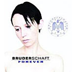 BRUDERSCHAFT/Forever
