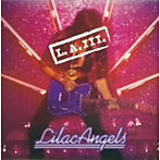 ライラック・エンジェルズ/L.A.3（紙ジャケット仕様）