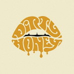 DIRTY HONEY/DIRTY HONEY