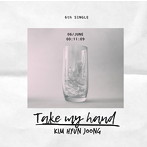 キム・ヒョンジュン/Take my hand（Type-D）