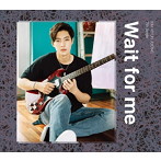 キム・ヒョンジュン/Wait for me（Type-B）（DVD付）