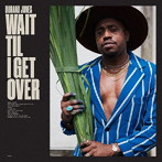 DURAND JONES/WAIT TIL I GET OVER