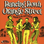 ダンシング・ダウン・オレンジ・ストリート