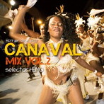 HEMO/CANAVAL MIX VOL.2-BEST OF SOCA 2013-