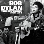 ボブ・ディラン/ザ・アウトテイクス！ 1962-1964