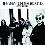ヴェルヴェット・アンダーグラウンド/アヴァン 1958-1967