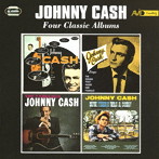 ジョニー・キャッシュ/FOUR CLASSIC ALBUMS-WITH HIS HOT AND BLUE GUITAR/JOHNNY CASH SINGS THE SONGS THAT MADE HIM FAMOUS/THE FABULOUS JOHNNY CASH/NOW，THERE WAS A SONG