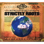 モーガン・ヘリテイジ/STRICTLY ROOTS（DELUXE EDITION）
