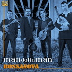 マンドリンマン/MANdolinMAN plays Bossa Nova
