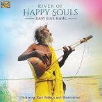 バピ・ダス・バウル/River of Happy Souls