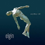 エルギン/Weightless / Still