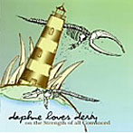 Daphne Loves Derby/On The Strength Of All Convinced