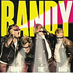 ランディ/Randy The Band