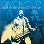 マイケル・フォーチュナティ/GIVE ME UP-COMPLETE BEST OF MICHAEL FORTUNATI-