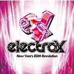 electrox-New Year’s EDM Revolution-