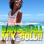 DANCEHALL MIX GOLD