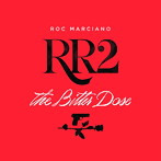 ロック・マルシアーノ/RR2:ザ・ビター・ドース