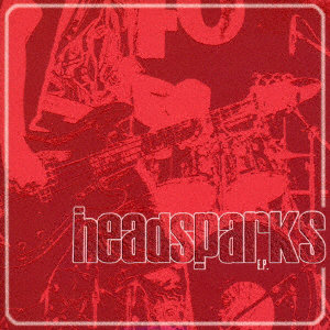 Headsparks/E.P.