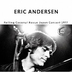エリック・アンダースン/ROLLING COCONUT REVUE JAPAN CONCERT