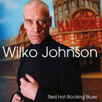 ウィルコ・ジョンソン/RED HOT ROCKING BLUES