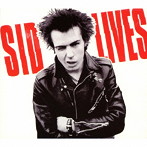 シド・ヴィシャス/SID LIVES