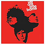 LITTLE BARRIE/WE ARE LITTLE BARRIE