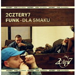 2Cztery7/FUNK DLA SMAKU