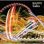 Saiko/HAPPY